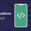 Cross Platform Mobile Development